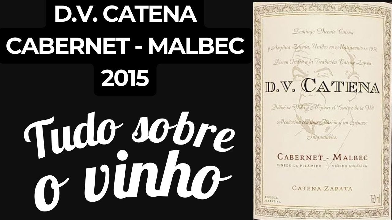 #0008 - Vinho DV Catena Cabernet Malbec 2015 #vinho #vino #wine
