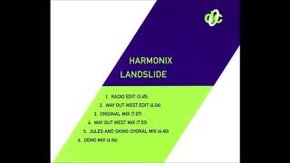 Harmonix - Landslide (Jules And Skins Choral Mix)