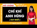 Chí khí anh hùng Ngữ văn 11 Kết nối tri thức