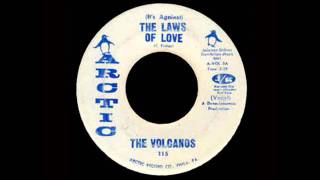 The Volcanos - (It's Against) The Laws Of Love