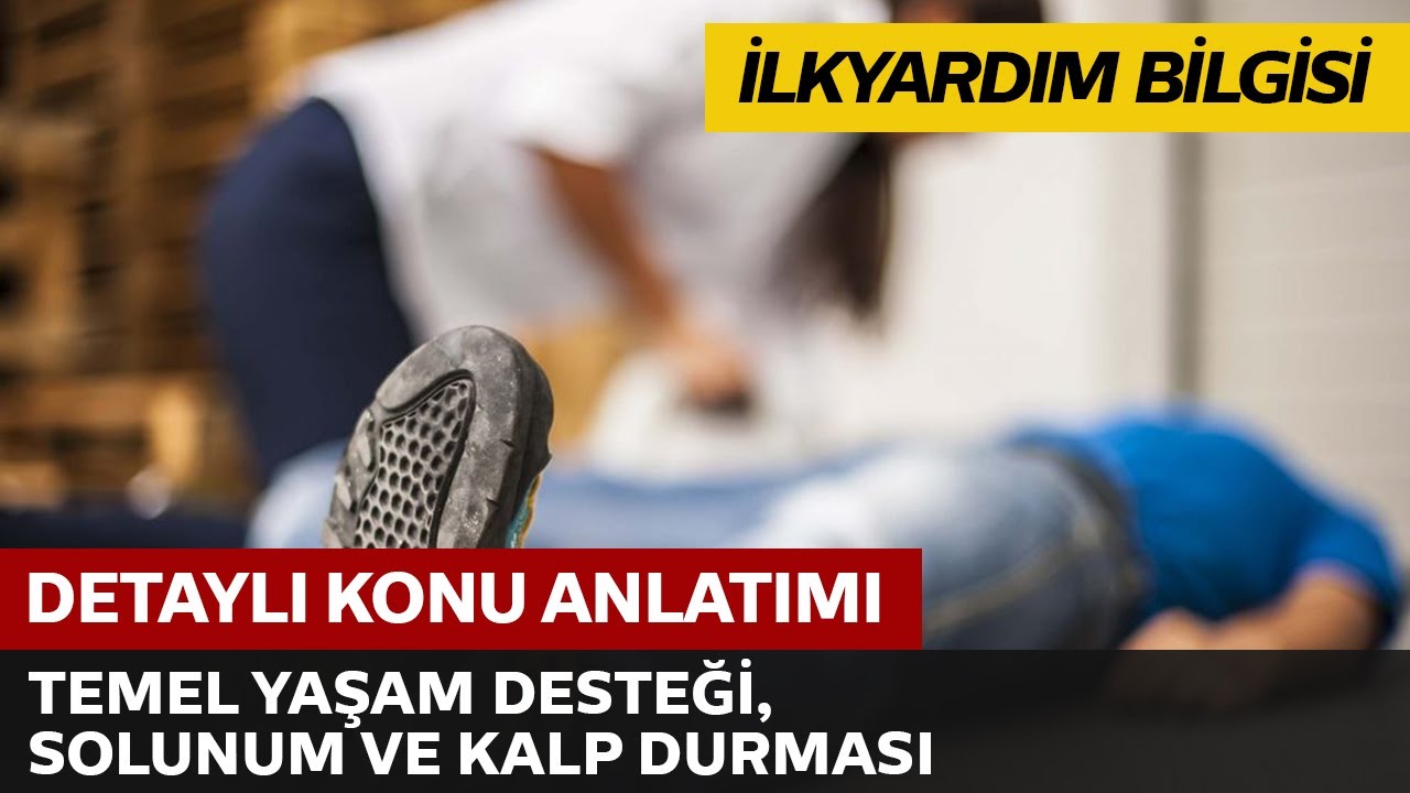Temel Yaşam Desteği, Solunum ve Kalp Durması