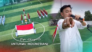 Download lagu Popo Hariyanto - Untukmu Indonesiaku [ ] mp3