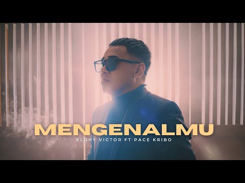 Eldhy Victor ft Pace Kribo - MengenalMu (OFFICIAL MUSIC VIDEO)