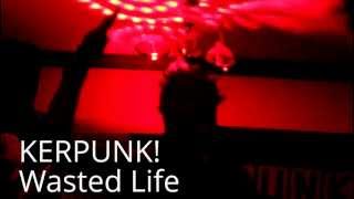 Kerpunk! Wasted Life Cover