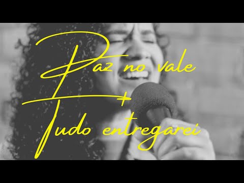 Live Session #ReCantar​ - Paz no vale | Tudo entregarei por Gislaine Rodrigues (Cover)