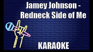 Jamey Johnson - Redneck Side of Me (Karaoke)