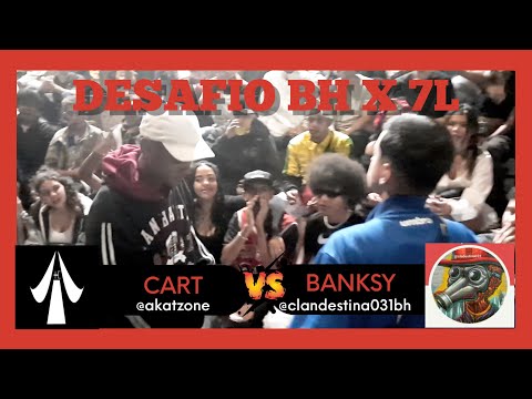 CART X BANKSY | O GRANDE DESAFIO |  CLANDESTINA 031(BH) X AKATZONE (SL) | 25/09/2022 | 1° EDIÇÃO