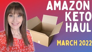 Amazon Haul📦Keto, Low Carb & Diabetic Friendly