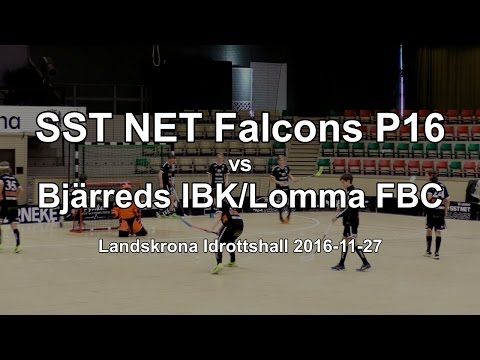 SST NET Falcons P16 vs Bjärreds IBK/Lomma FBC 2016-11-27