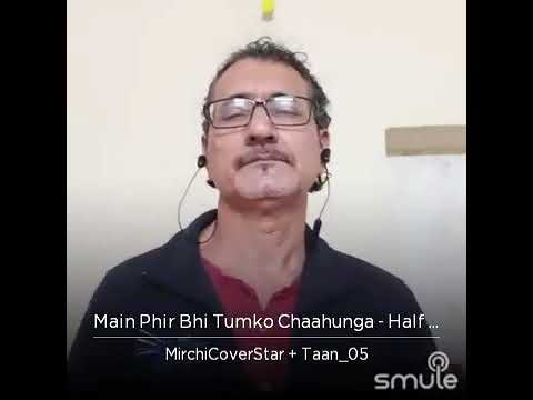 Mein Phir Bhi Tumko I SmuleMirchiCoverStar I Season3