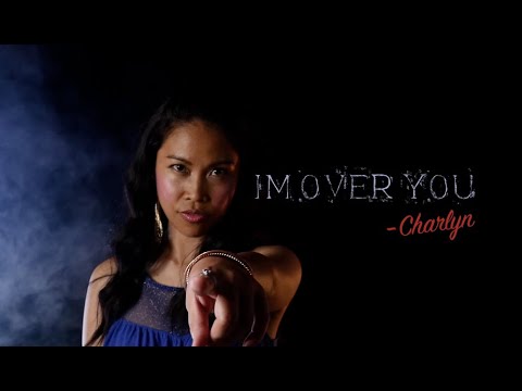 I'm Over you - Charlyn Baring