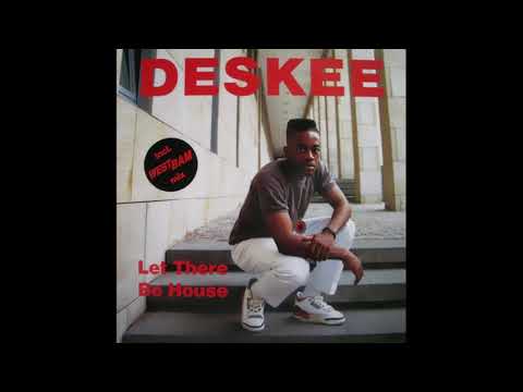 Deskee - Let There Be House (Westbam Mix)