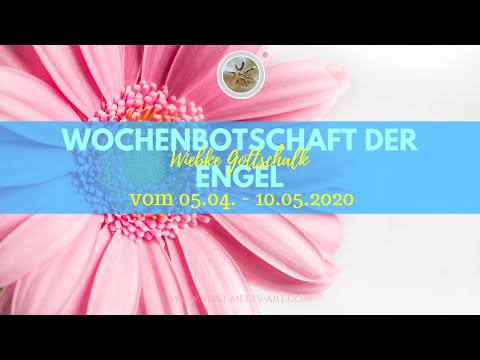 Wochenbotschaft der Engel vom 04.05. - 10.05.2020 ✨incl. Energiearbeit