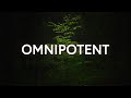 Omnipotent Yet Intimate