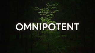 Omnipotent Yet Intimate