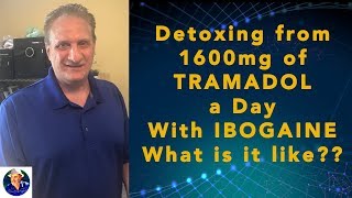 Stop TRAMADOL ADDICTION With Ibogaine Rapid Detox!! Tramadol Dangers &amp; Withdrawal Symptoms