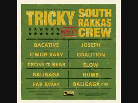 Tricky meets South Rakkas Crew - Joseph
