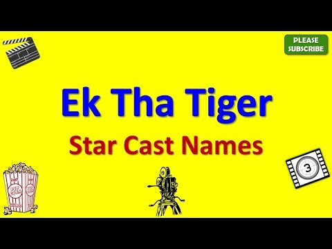 download lagu mp3 mp4 Ek Tha Tiger Star Cast Name, download lagu Ek Tha Tiger Star Cast Name gratis, unduh video klip Ek Tha Tiger Star Cast Name