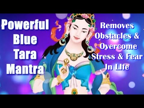 Powerful Blue Tara Mantra - 108 Times | Removes Obstacles, Fear & Stress |Jai Tara Ma | Pronali
