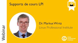 LPI Webinar: Supports de cours LPI - Dr. Markus Wirtz, October 20, 2021