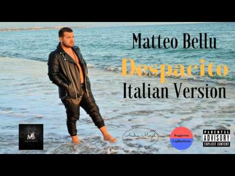 Matteo Bellu - Despacito (Italian Version)