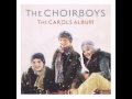 The Choirboys - O Holy night 