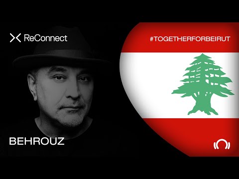 Behrouz DJ set - ReConnect: #TogetherForBeirut | Part 1 | @beatport Live