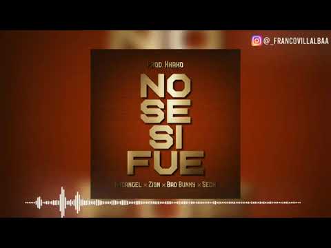 NO SI FUE (remix 2) Edit Arcángel  Zion Sech bad bunny.. 🤗🙃🤠😏✌
