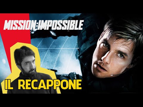 Il RECAPPONE di MISSION: IMPOSSIBLE - Riassunto di tutta la SAGA prima di DEAD RECKONING!