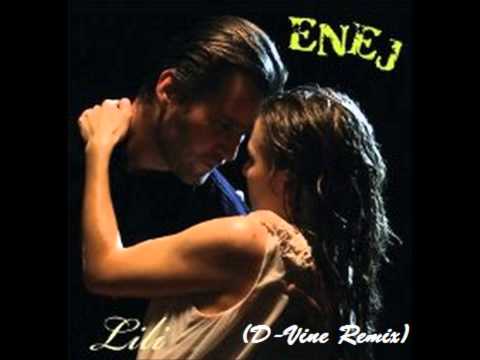 Enej - Lili (D-Vine Remix)