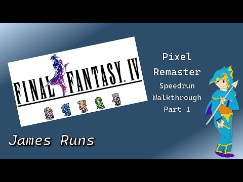 Final Fantasy 4 Pixel Remaster | Speedrun Walkthrough - Part 1