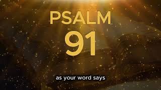 PSALM 91: TODAY