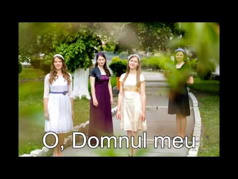 Surorile Voroșan - "O, Domnul meu" Vol.2