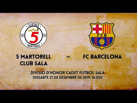 5 Martorell Club Sala - FC Barcelona (Divisió d'Honor Cadet FS)