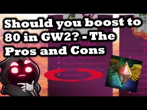 Should you boost to 80 in GW2? - The Pros and Cons