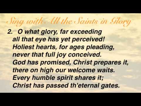 Sing with All the Saints in Glory (United Methodist Hymnal #702)