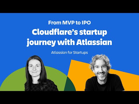 Cloudflare's startup journey with Atlassian | Atlassian for Startups | Atlassian