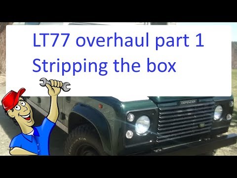 LT77 gearbox overhaul. Part 1 - stripping the box