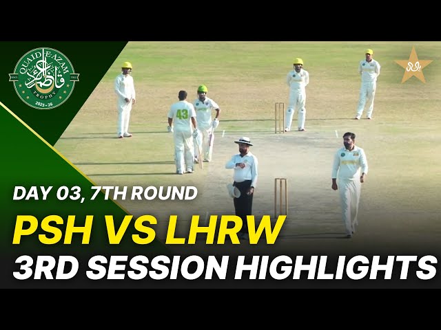 3rd Session Highlights | Lahore Region Whites vs Peshawar Region | Day 3 | QeAT 2025-26 | PCB| M2P1S