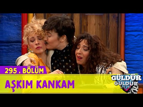 My Love, My Bestie - Episode 295 (Güldür Güldür Show)