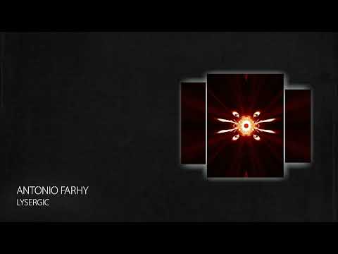 PREMIERE: Antonio Farhy - Lysergic (Short Edit) [Techno 2023]