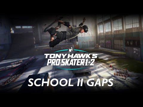 Tony Hawk's Pro Skater 1+2: School II All Gaps