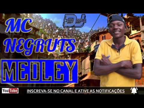 MC Negruts - Medley (DJ JOTAERRY)