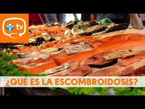¿Qué es la escombroidosis?