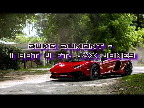 Duke Dumont - I Got U ft. Jax Jones | 30 minutes