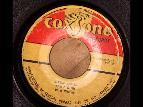 Clue J and his Blues Blasters - Little Willie - Coxsone