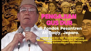 Download lagu Full Ceramah Gus Dur di Ponpes At-Taqiy, Jepara : Jejak Leluhur, Perjuangan, dan Warisan Keteladanan mp3