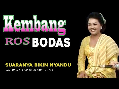 KEMBANG ROS BODAS JAIPONGAN KLASIK - SUARA SINDEN NYA MERDU / HALIMPU BIKIN NYANDU