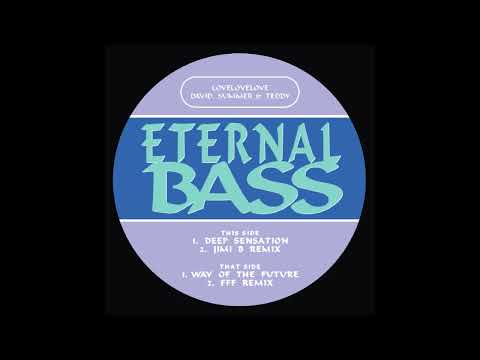 Eternal Bass - Way Of The Future (Original) + FFF Remix