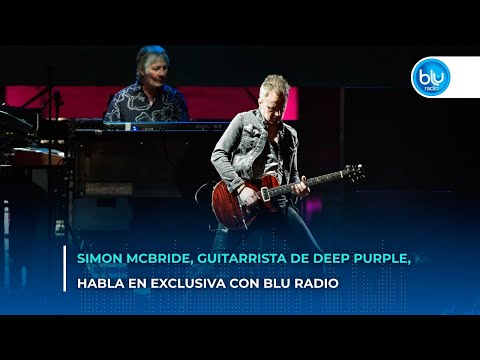 Thumbnail for Simon McBride, guitarrista de Deep Purple, habla en exclusiva con Blu Radio by Simon McBride